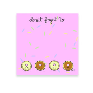 Donut Forget To - Sticky Notes