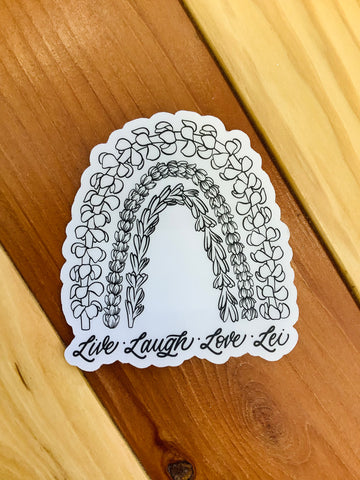 Live Laugh Love Lei Sticker - Kakou Collective
